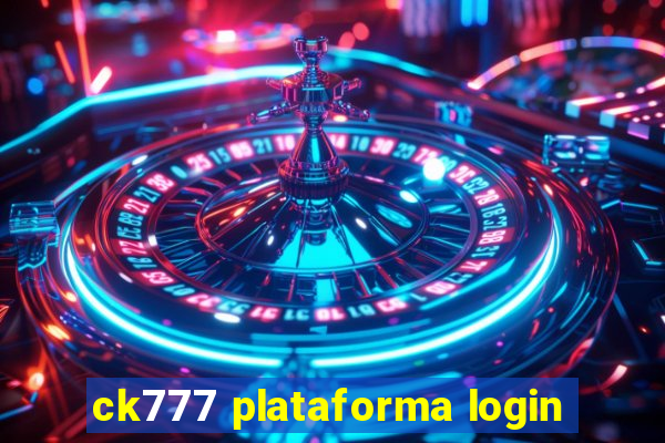 ck777 plataforma login